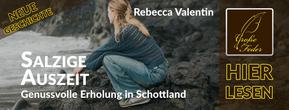 Neue Geschichte: Salzige Auszeit – Genussvolle Erholung in Schottland